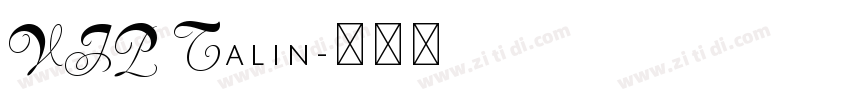 VIP Talin字体转换
